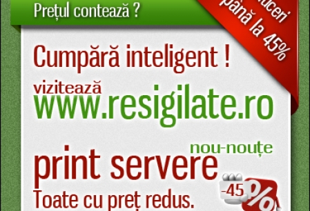 Anunt Imagine - Print Servere ieftine pe Resigilate.ro